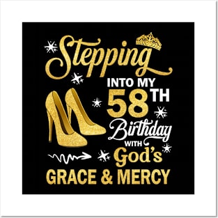 Stepping Into My 58th Birthday With God's Grace & Mercy Bday Posters and Art